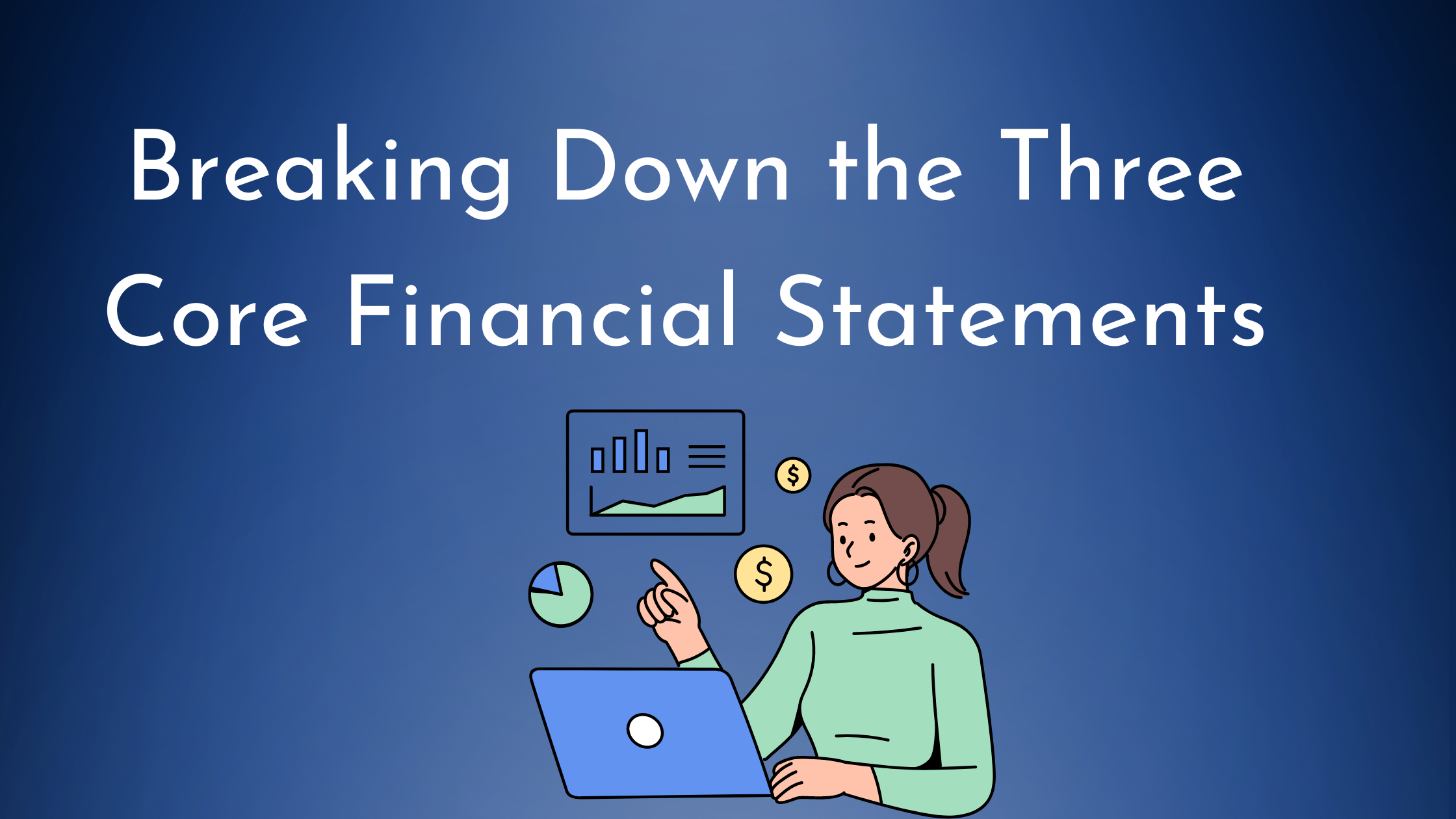 Three Core Financial Statements