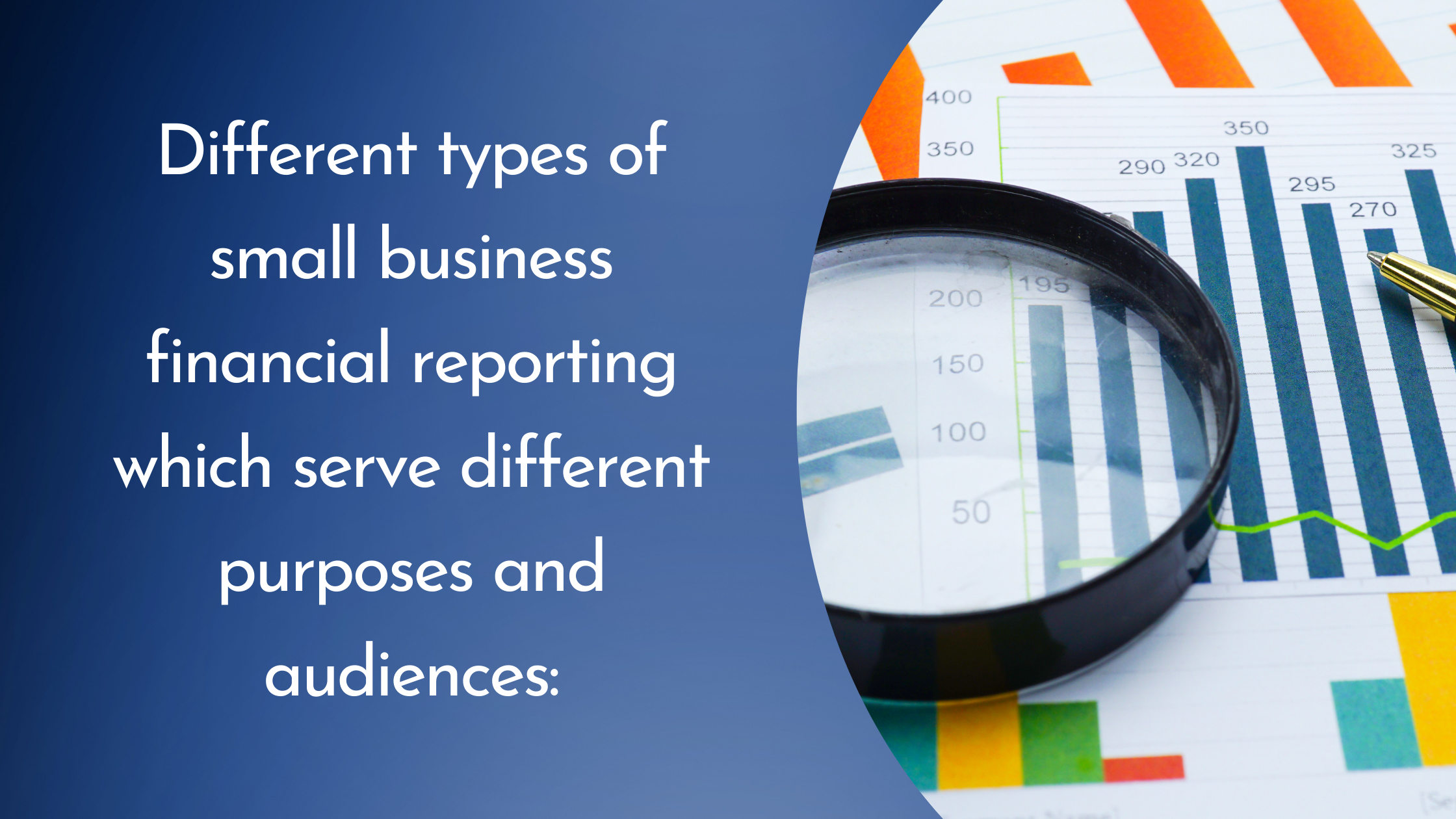 Different types of small business financial reporting 