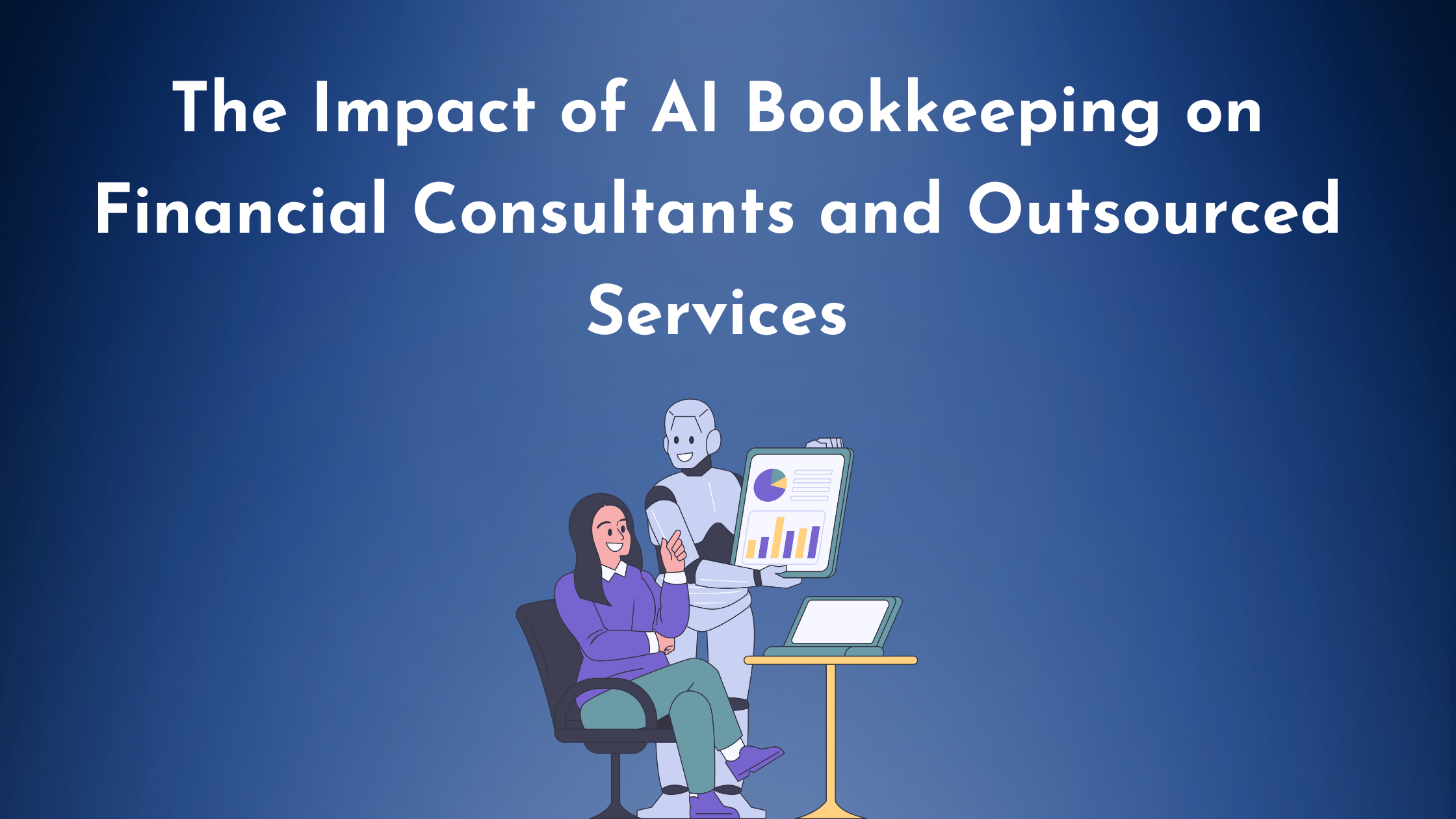 The Impact of AI Bookkeeping on Financial Consultants and Outsourced Services